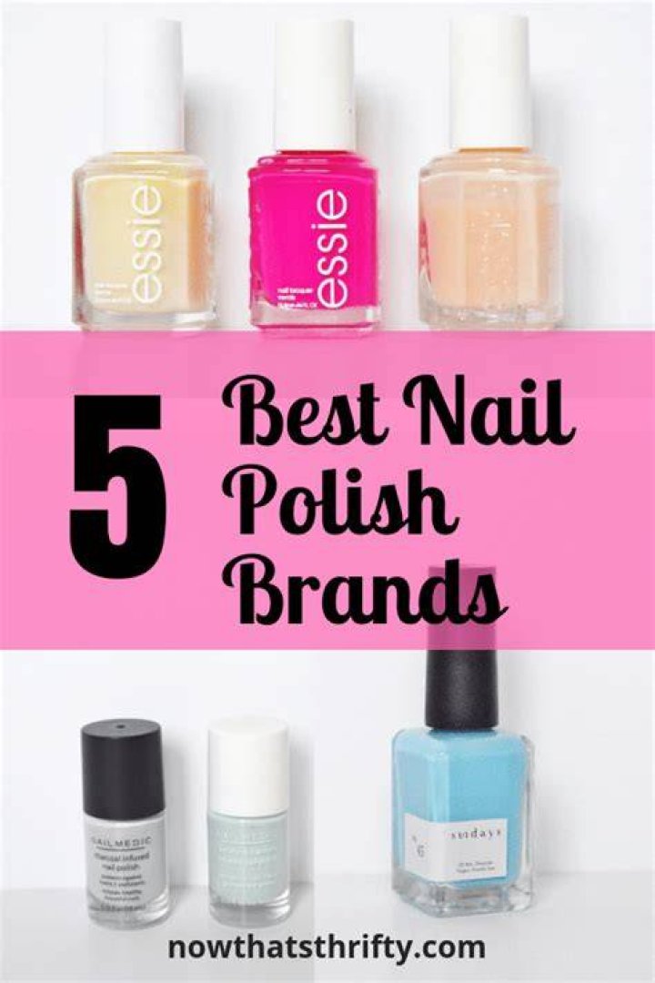 5 Best Nail Polish Brands With Affordable Price (Under 10)