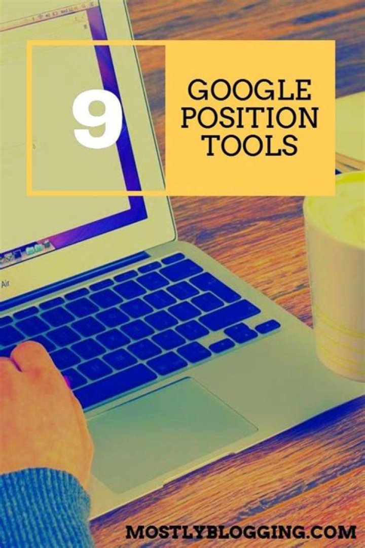 6 Free Google Position Tools to Improve Your Organic Rankings