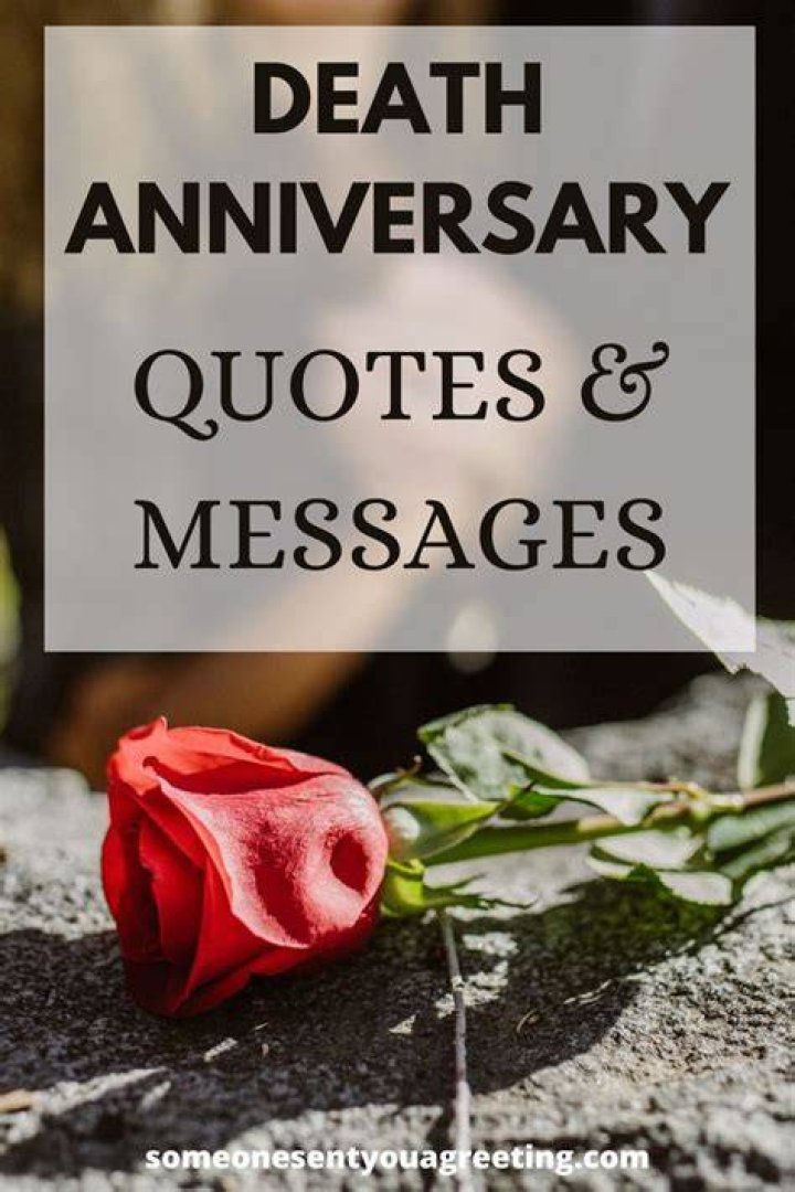 82 Touching Death Anniversary Quotes and Messages Someone Sent You A