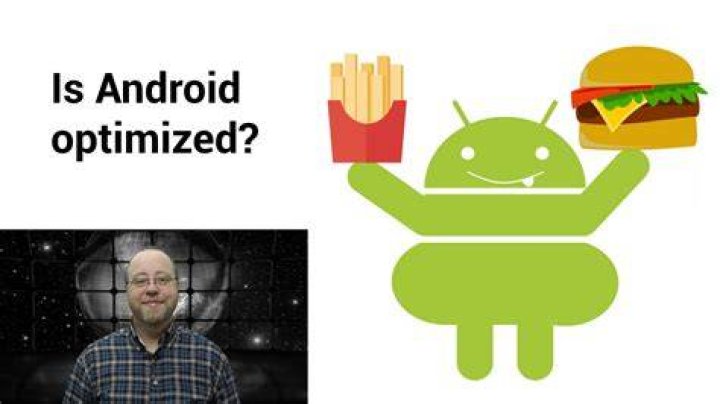 Actually, Android IS optimized - Gary explains