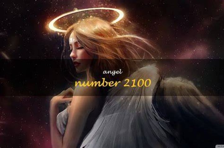 Angel Number 2100