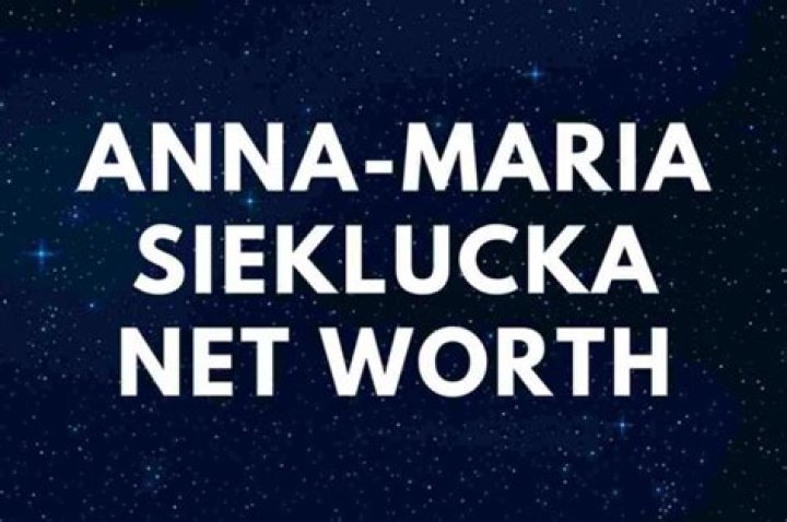 Anna Maria Sieklucka Net Worth and Sources of Income Anna Maria Sieklucka Net Worth and Sources of Income