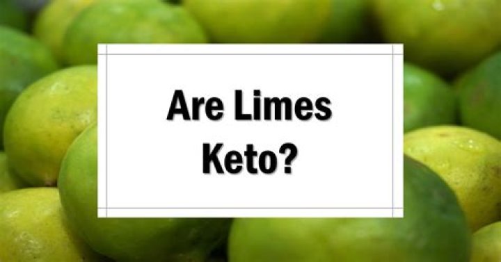 Are Limes Keto