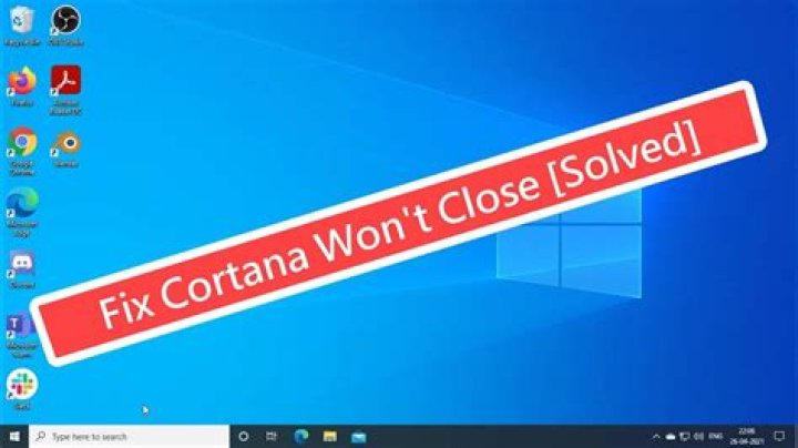 Cortana won't turn off