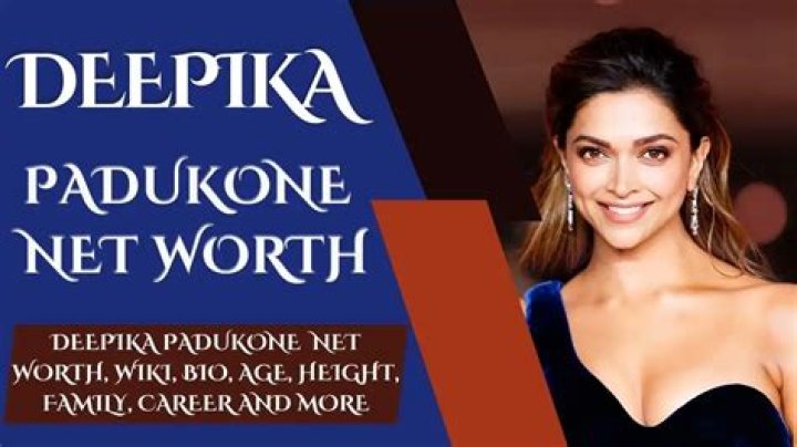 deppika padukone net worth deppika padukone net worth
