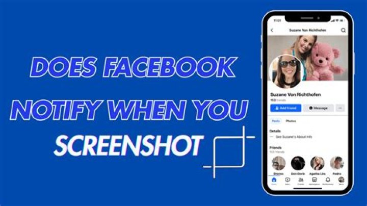 Does Facebook notify when you screenshot?