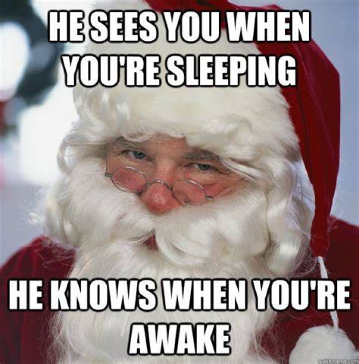 He Knows When You Are Sleeping