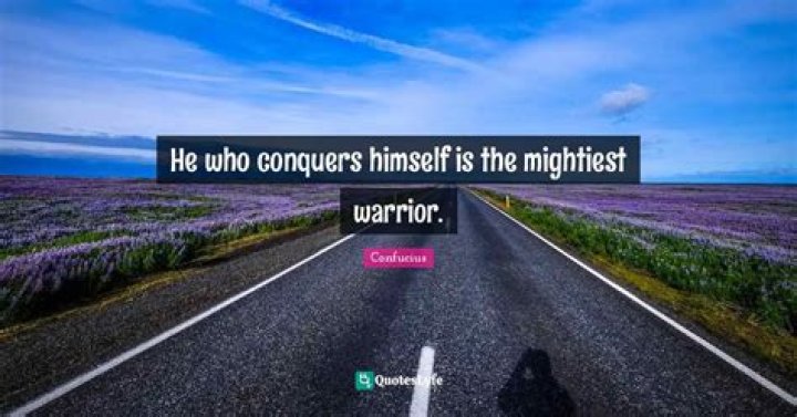 He Who Conquers Himself