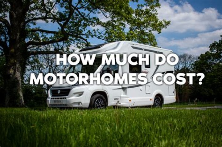How Much Does A Motorhome Cost