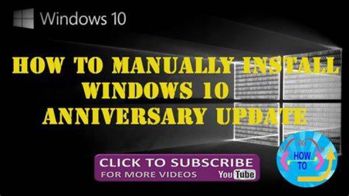 How to manually install Windows 10 Anniversary Update
