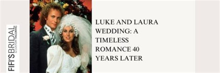 Luke And Laura's Relationship Explained