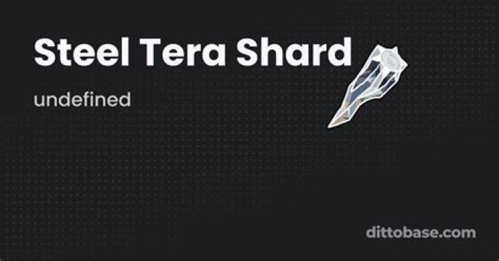 Steel Tera Shard