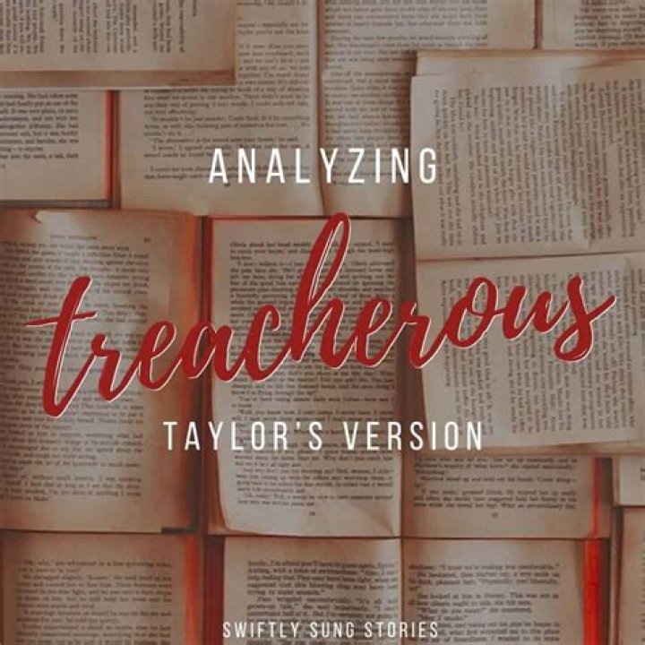 “Treacherous” Lyrics Meaning