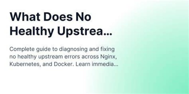 What Does No Healthy Upstream Mean