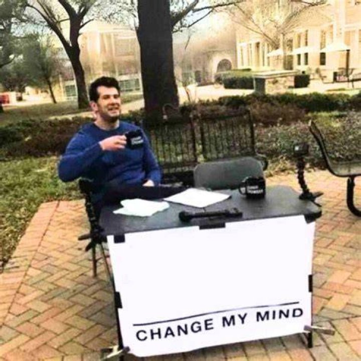 Who Is The Change My Mind Guy